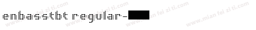 enbasstbt regular字体转换